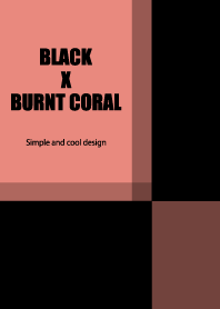 BLACK X BURNT CORAL