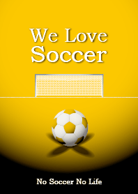 We Love Soccer (YELLOW)