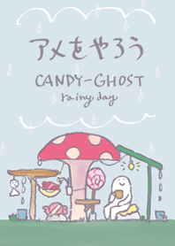 CANDY-GHOST THEME rainy day