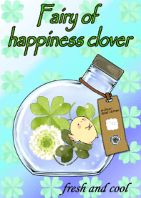 Fairy of happiness clover fresh and cool