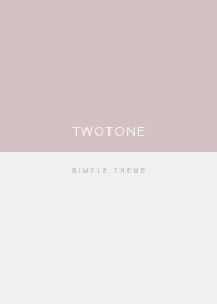 TWO TONE / Pink Gray x Light Gray