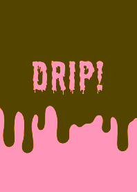 DRIP! THEME /40