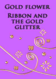 Gold flower<Ribbon and the gold glitter>
