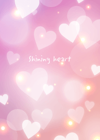 - Shining heart -