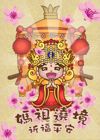 Mazu around the border pray-gold luck