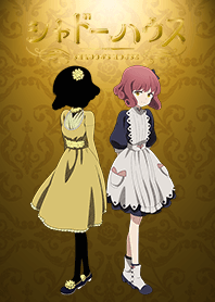 SHADOWS HOUSE (Louise/Lou ver.)