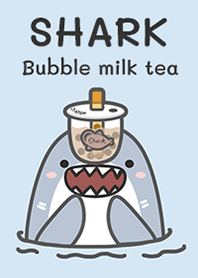 Shark : Babble milk tea!