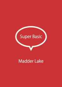 Super Basic Madder Lake
