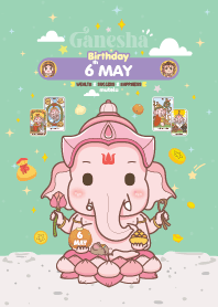 Ganesha x May 6 Birthday