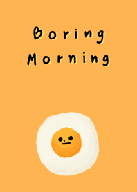 boring morning +-+ !