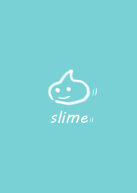 Slime!