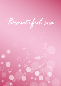 -SHINY PINK- Beautiful Sea