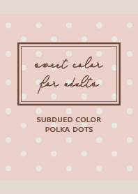 Polka Dots & Subdued color / Pink