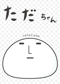 Hey Tadachan!