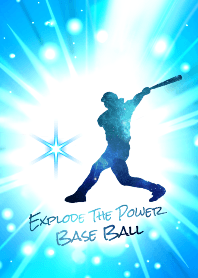 Explode the power Baseball