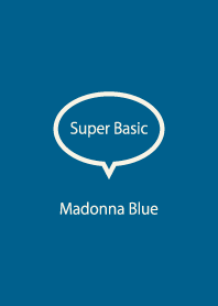 Super Basic Madonna Blue