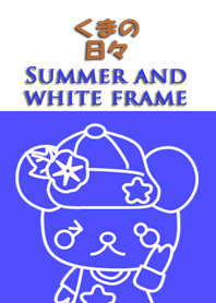 Bear daily<Summer and white frame>