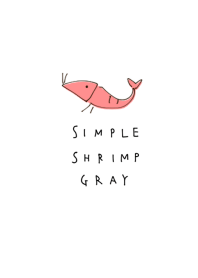 simple shrimp gray.