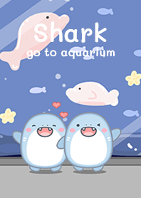 Shark go to aquarium!