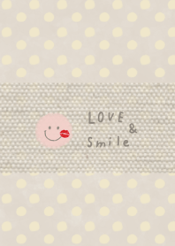 Love and Smile!!!!