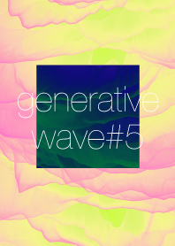 generative wave#5