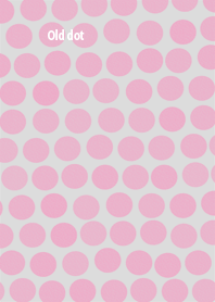 Old dot. Pink and gray.