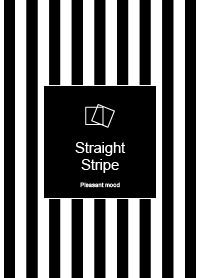 Straight Stripe -Black and white