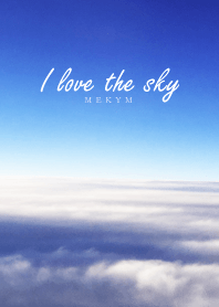 I love the sky 2