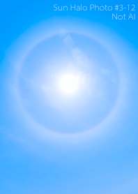 Sun Halo Photo#3-12Not AI