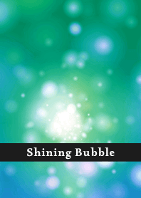 Shining Bubble THEME 70