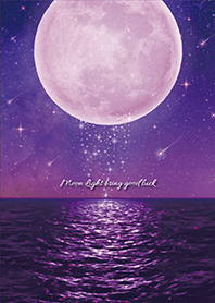 Moon Light bring good luck 7*