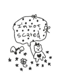 I'm not scared