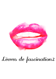 Lèvres de fascination2