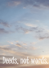 言葉より行動！