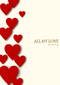 ALL MY LOVE -RED HEART- 30
