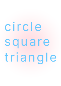 circle square triangle (revised version)
