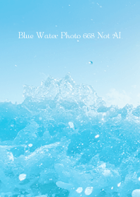 Blue Water Photo 668 Not AI