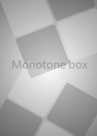 Monotone box