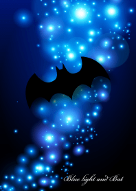 Blue light and Bat.