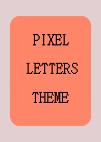 PIXEL LETTERS THEME[VERMILION]/BEIGE