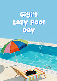 Gigi's Lazy Pool Day