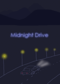 Midnight Drive ~真夜中のドライブ~