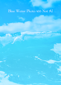 Blue Water Photo 455 Not AI