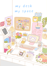m y   d e s k  , m y   s p a c e
