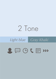 2TONE - Light blue & Gray khaki -