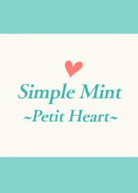 Simple Mint ~Petit Heart~