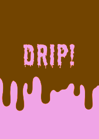 DRIP! THEME /29