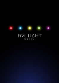 Five LIGHT