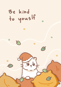 Be kind to yourself : Mj