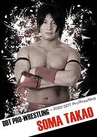 DDT ProWrestling SOMA TAKAO